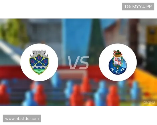 波尔图强势迎战劲敌，激烈对决一触即发，赛季关键战役蓄势待发